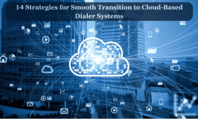 14 Strategies for Smooth Transition to Cloud-Based Dialer Systems